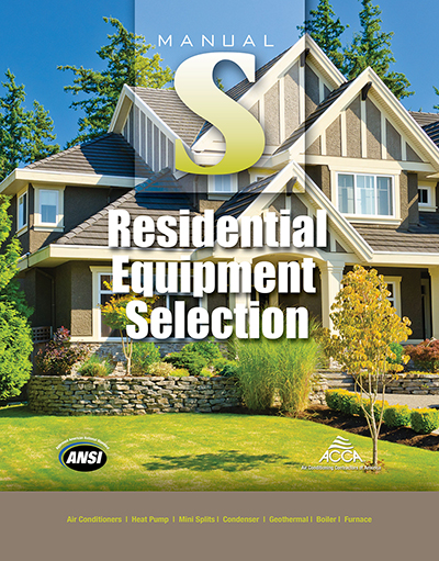 MANUAL S - RESIDENTIAL EQUIPMENT SELECTION